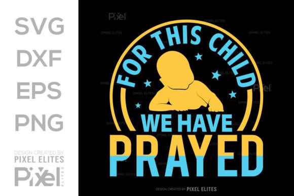 For This Child We Have Prayed SVG Design Review