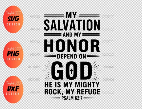 My Salvation and My Honor Depend on God